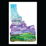 Idaho Climb, Hike, Ride, Camp,